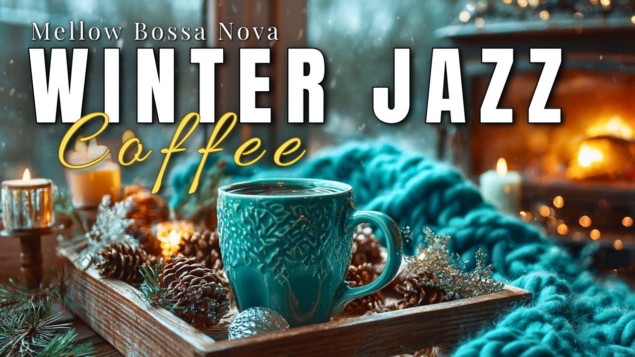 Cozy Winter Coffee Bossa Nova Piano to Work Calmly on Quiet Mornings 2 Hours