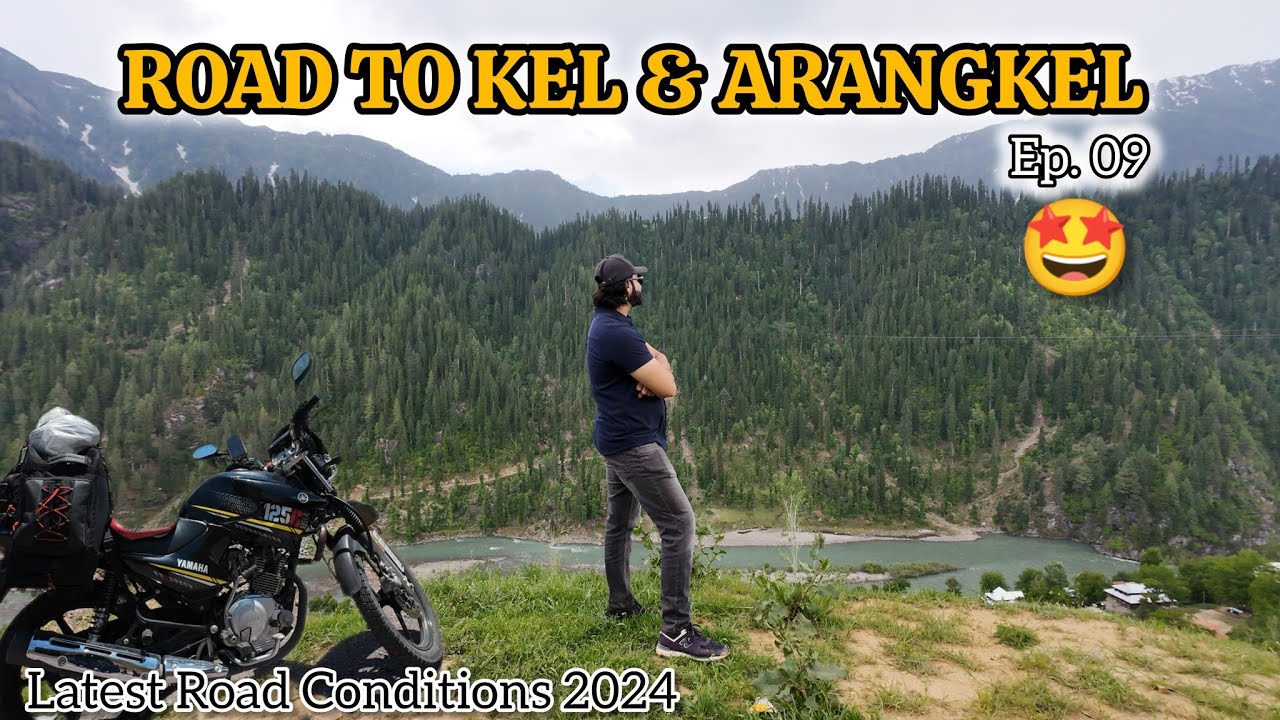 Road to KEL and ARANGKEL | Azad Kashmir Solo Bike Tour Ep. 09.
