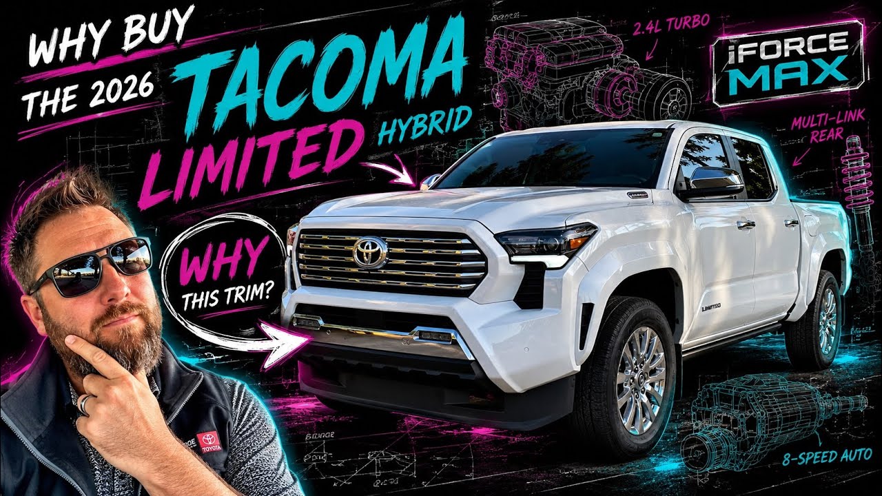 Why Buy the 2026 Tacoma Limited Hybrid? | Complete Walkaround & Buyer&rsquo;s Guide