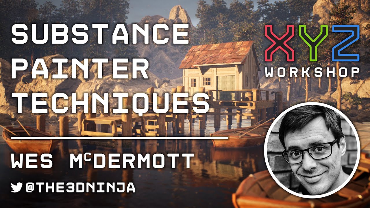 Substance Painter Techniques with Wes McDermott