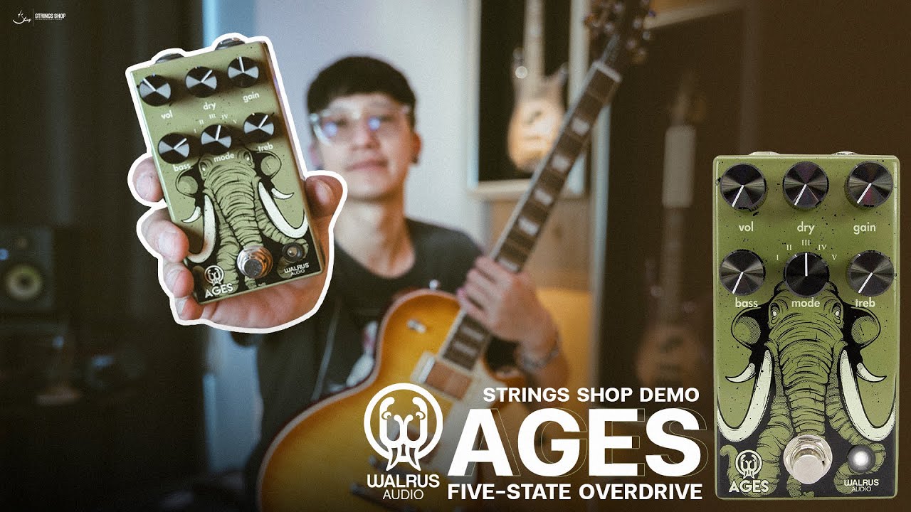 STRINGS DEMO TEST | Walrus Audio 'AGES' Five-State Overdrive (with แรก 