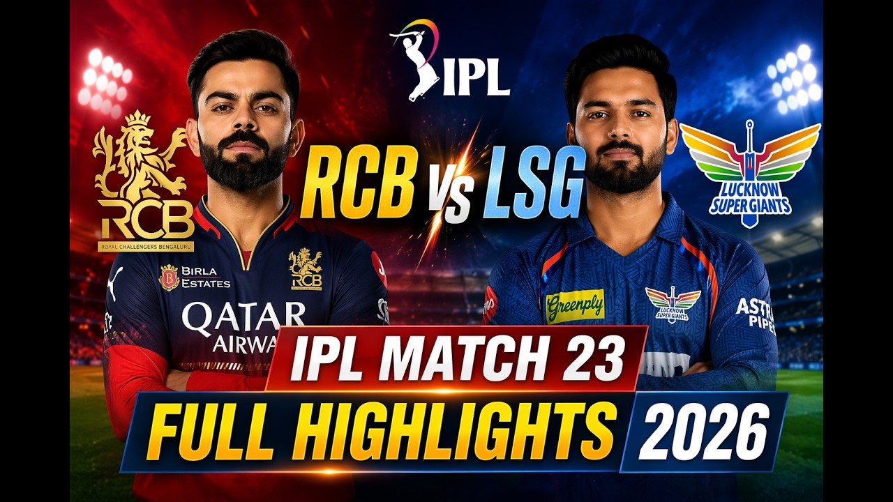 Royal Challengers Bengaluru VS Lucknow Super Giants IPL Match 23 Full Highlights 2026 | RCB VS LSG