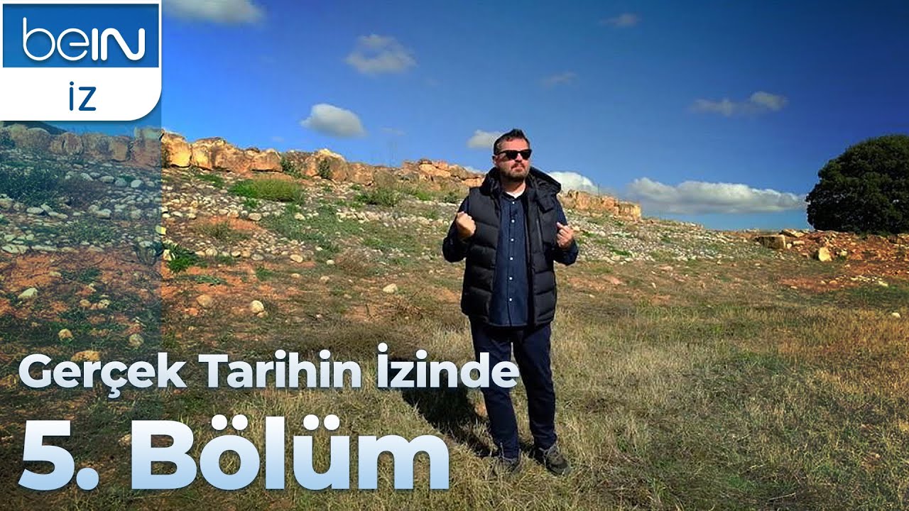 Ger&ccedil;ek Tarihin İzinde 5. B&ouml;l&uuml;m: Şapinuva