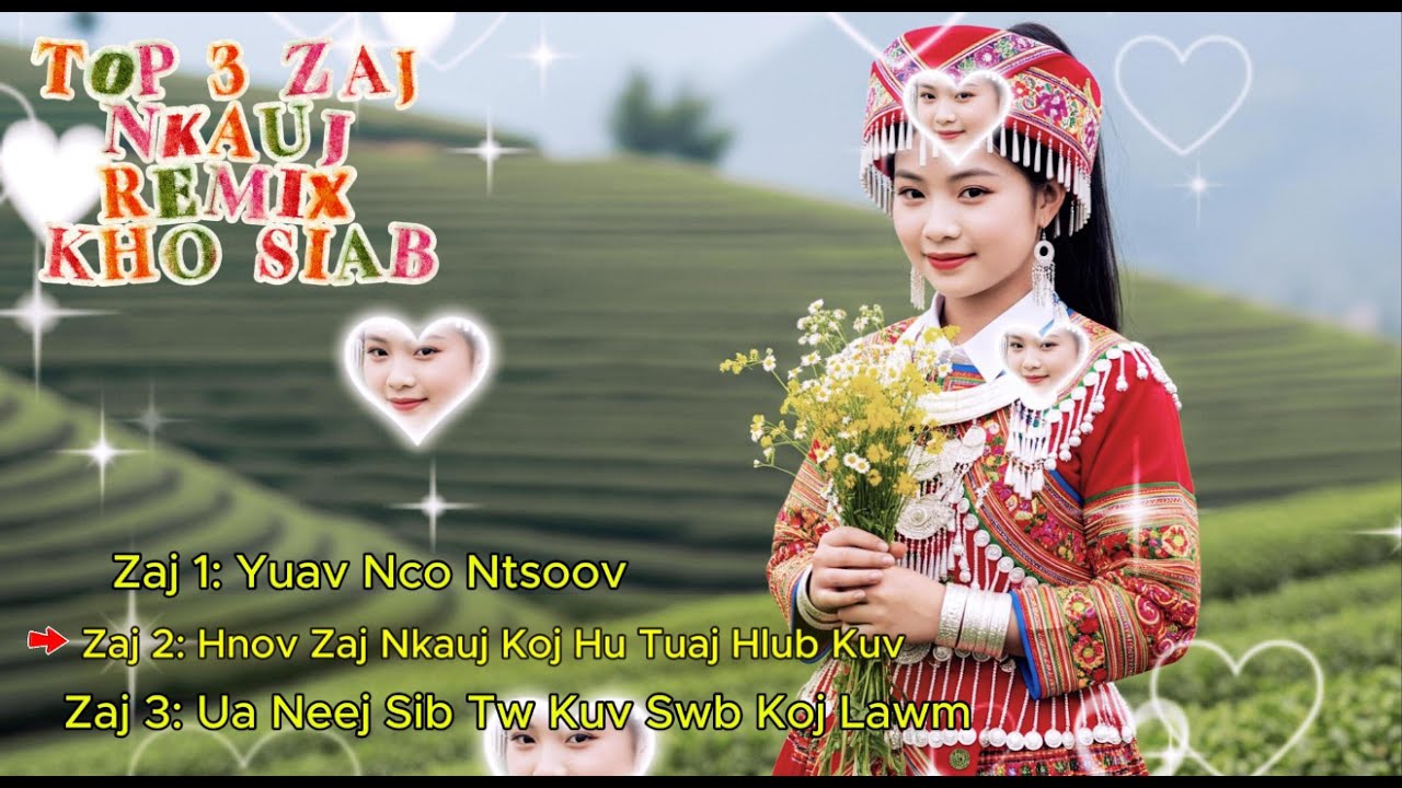 TOP 3 Zaj Nkauj REMIX kho siab 2026