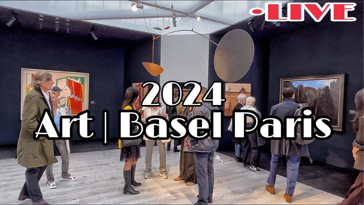 [🇫🇷PARIS ART FAIR] 2024 Art | Basel Paris Preview Live Streaming 17/October/2024