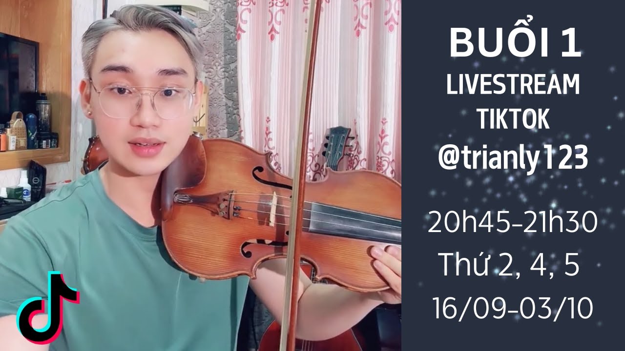 Livestream “HỌC VIOLIN CÙNG TRÍ AN” buổi 1: Giới thiệu Violin, Tư Thế, cách cầm vỹ [T2, 16.10.24]