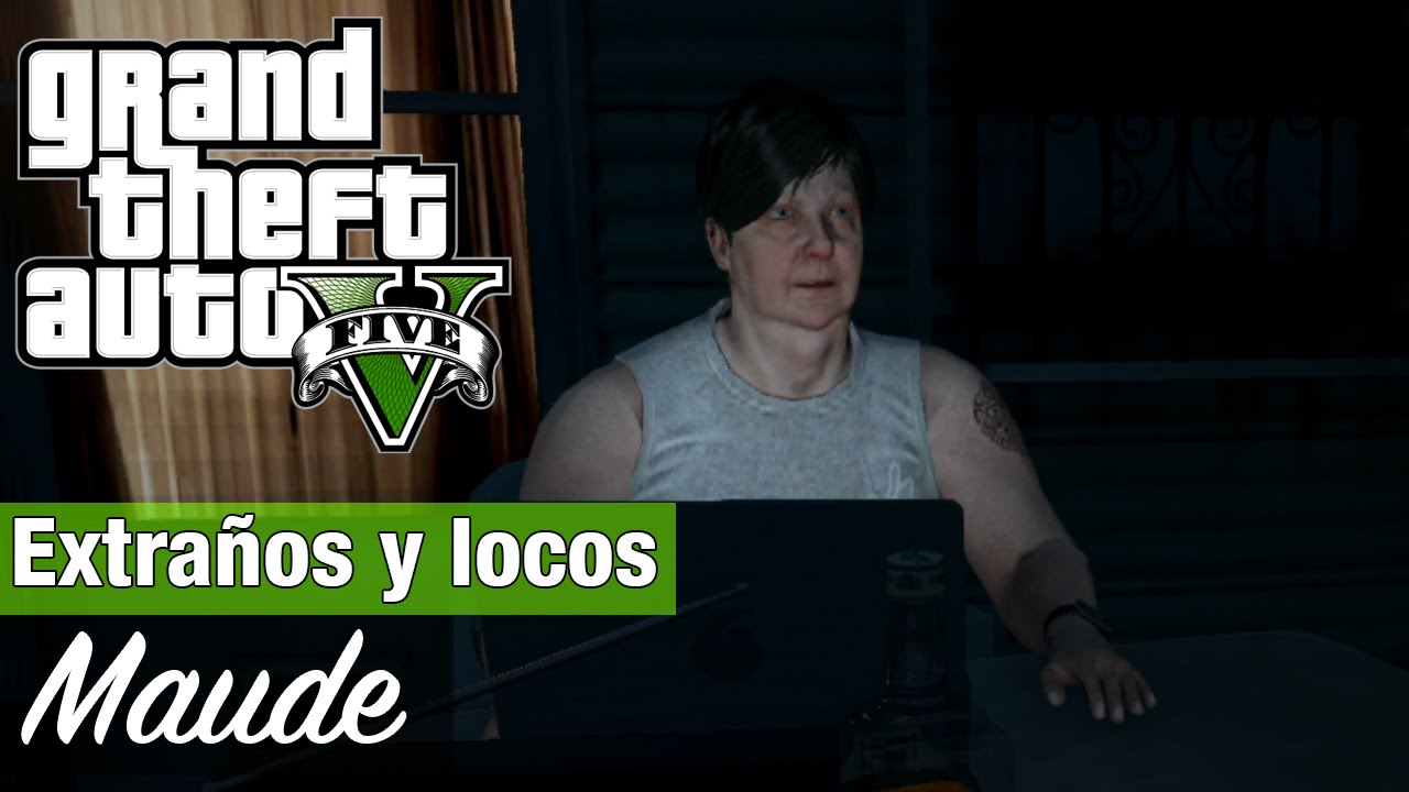 GTA 5 - Extraños y Locos - Maude / Cazafugitivos  (Todos los fugitivos)