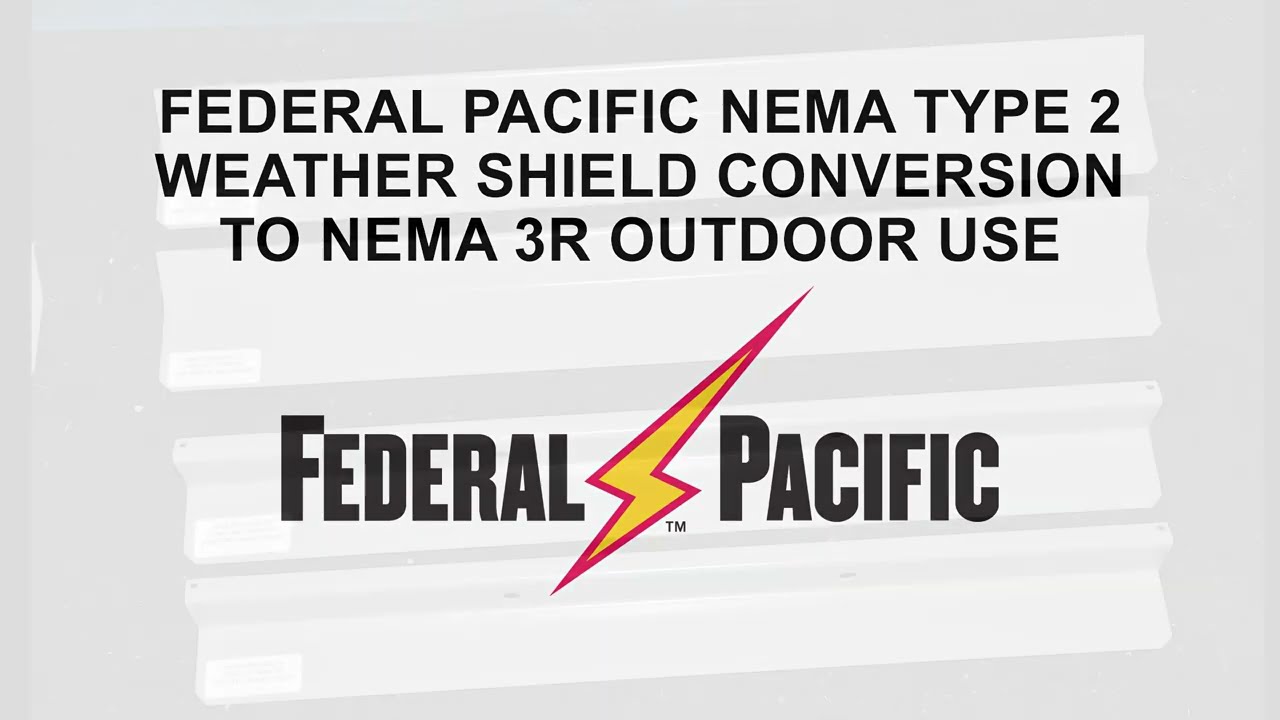 Federal Pacific Weather Shield Conversion