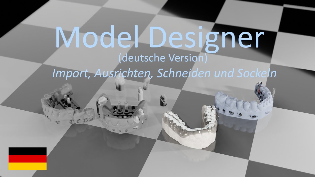 1. Model Designer (Deutsche Version) - Import, Schneiden und Sockeln von dentalen 3d Scans