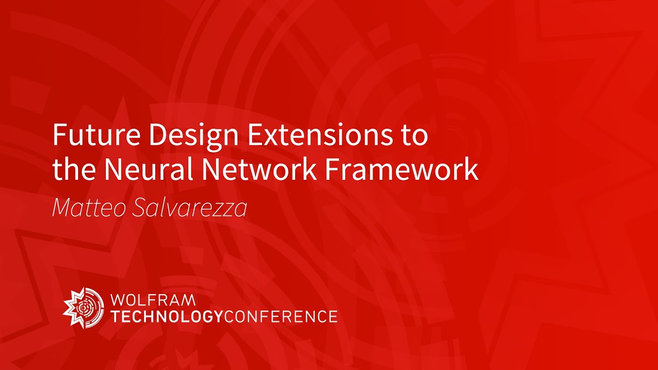 Future Design Extensions to the Neural Network Framework