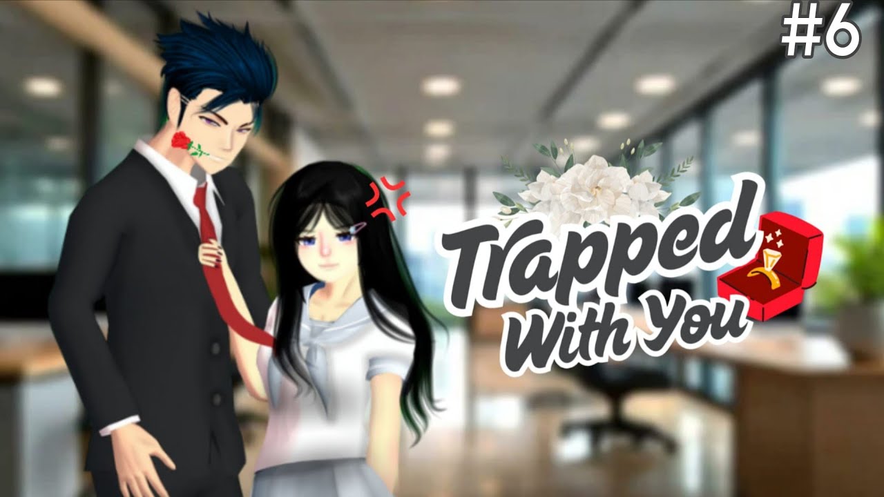 TRAPPED WITH YOU #6 [Jadian?] || DRAMA SAKURA SCHOOL SIMULATOR