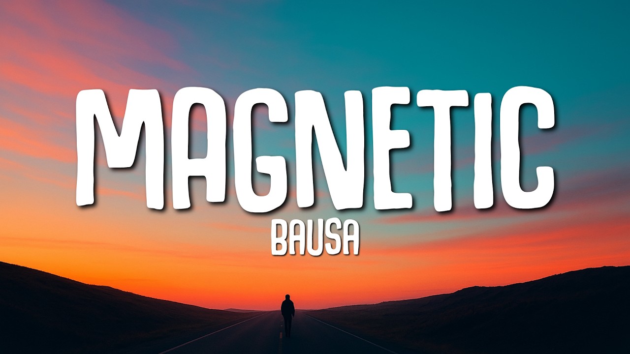 Bausa - Magnetic (Lyrics)