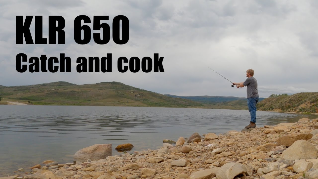 Catch and cook fishing and camping on a KLR 650