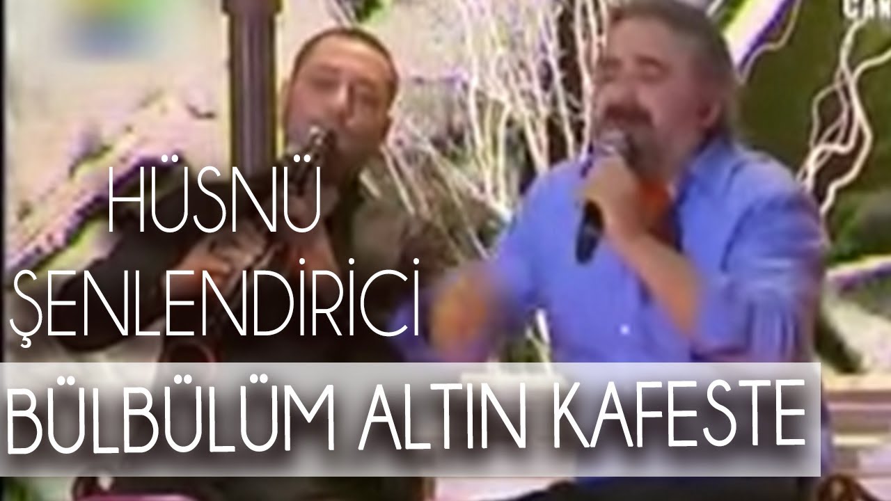 Hüsnü Şenlendirici & Volkan Konak - Bülbülüm Altın Kafeste