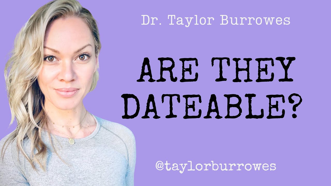 Are They Dateable? Use These 4 Simple Vetting Points