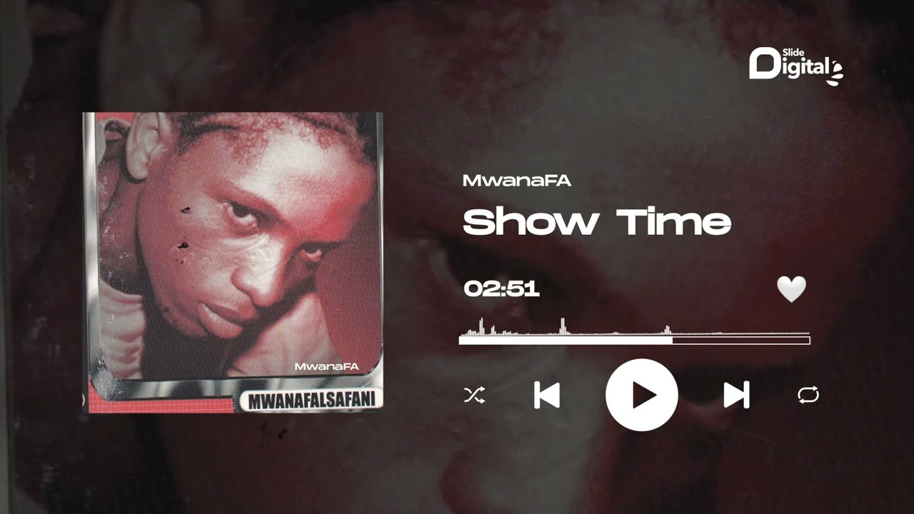 MwanaFA - Show Time (Official Audio)