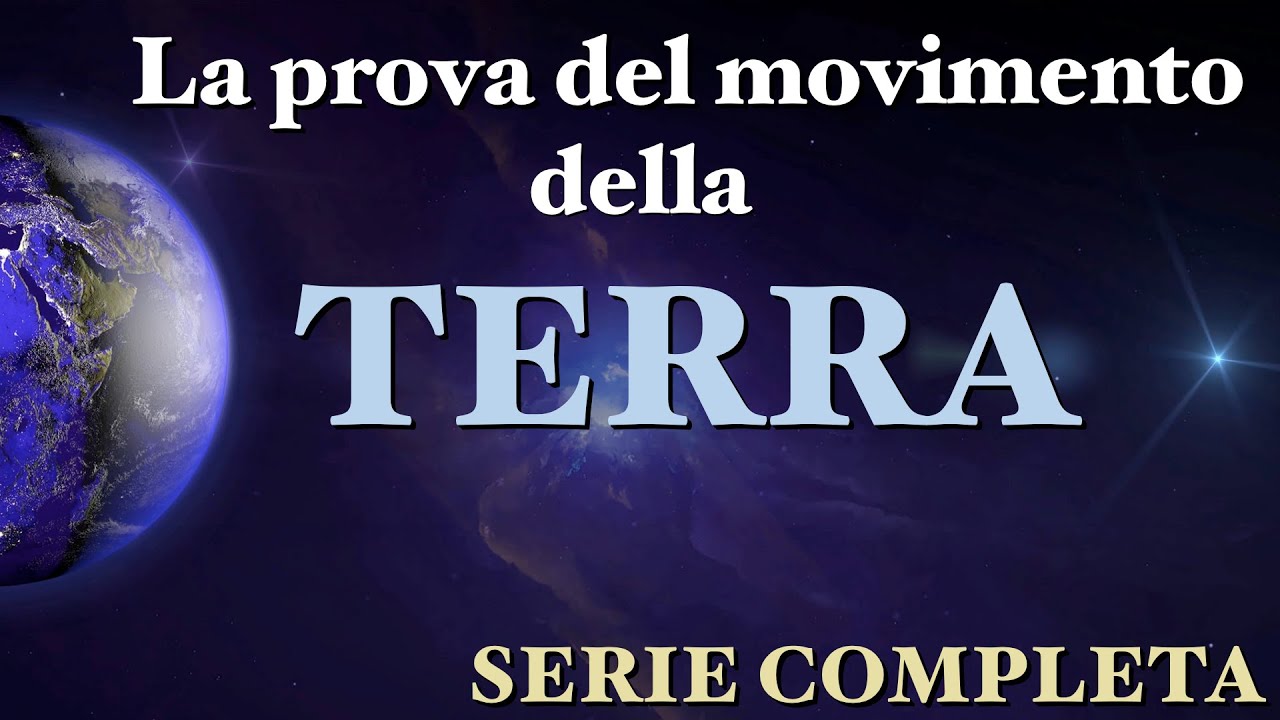 La prova del movimento della Terra (serie completa) - CURIUSS