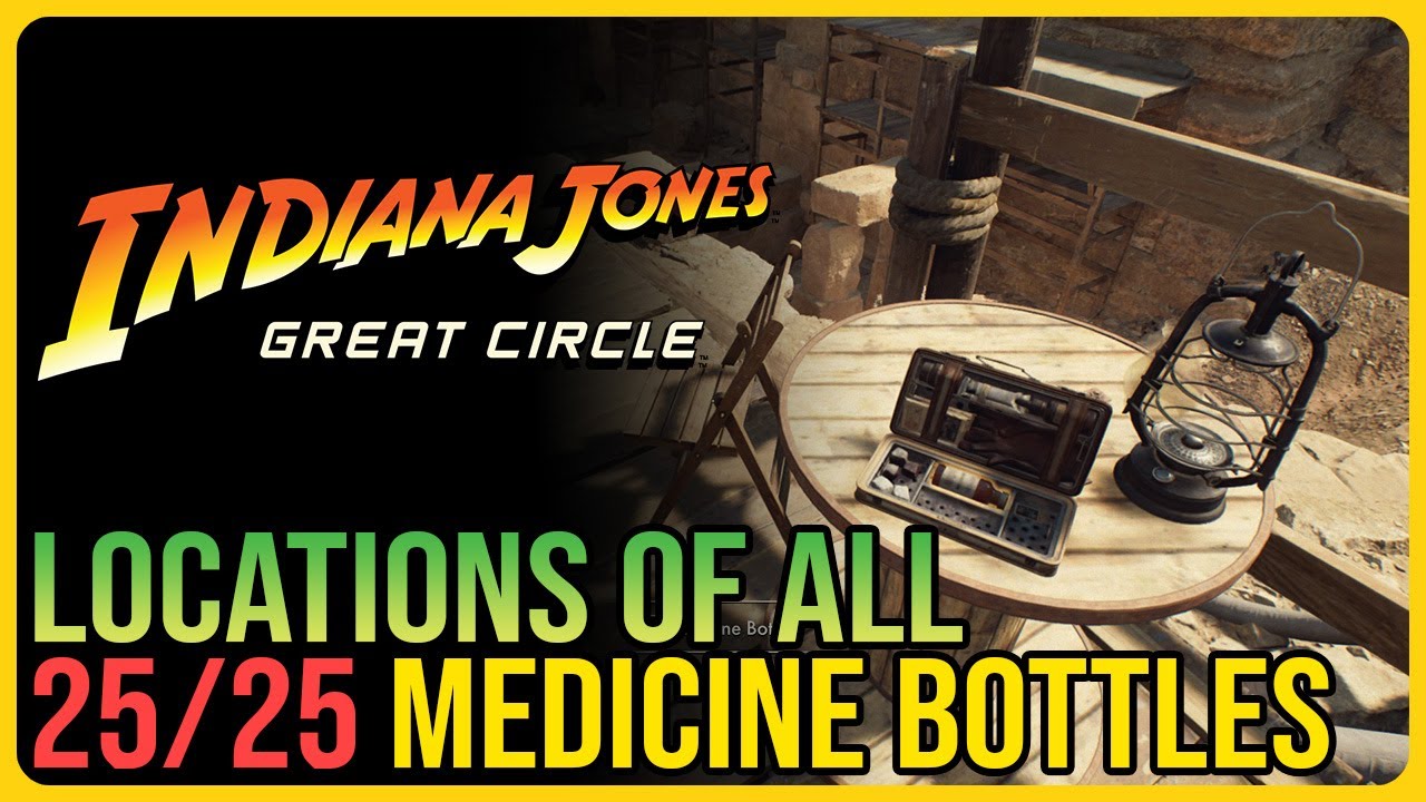 All 25 Gizeh Medicine Bottles Indiana Jones and the Great Circle