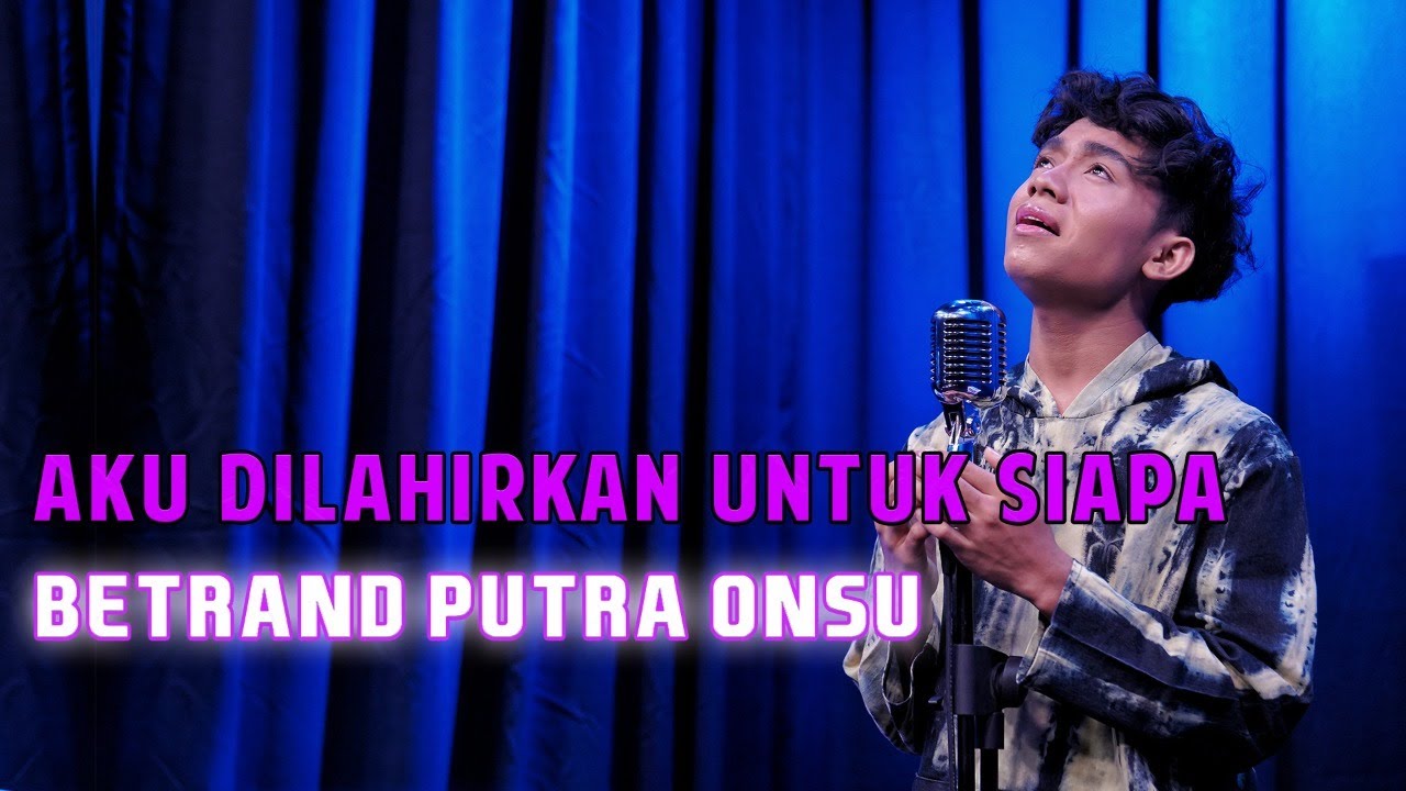 MOP MUSIC IS BACK | BETRAND PUTRA ONSU - AKU DILAHIRKAN UNTUK SIAPA (COVER)