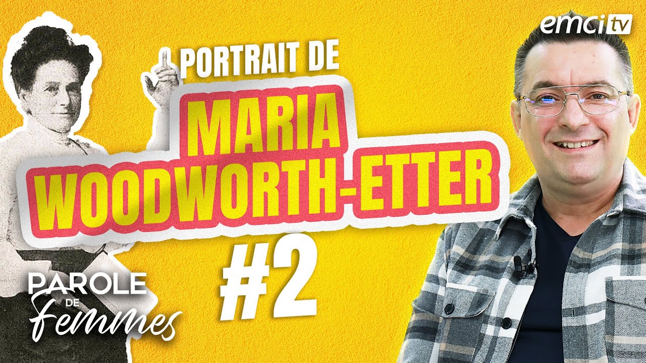 Portrait de Maria Woodworth-Etter - partie 2 - Parole de femmes - Franck Alexandre