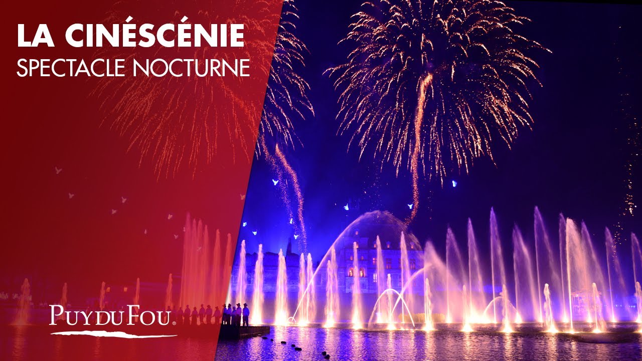 La Cin&eacute;sc&eacute;nie | Spectacle nocturne | Puy du Fou
