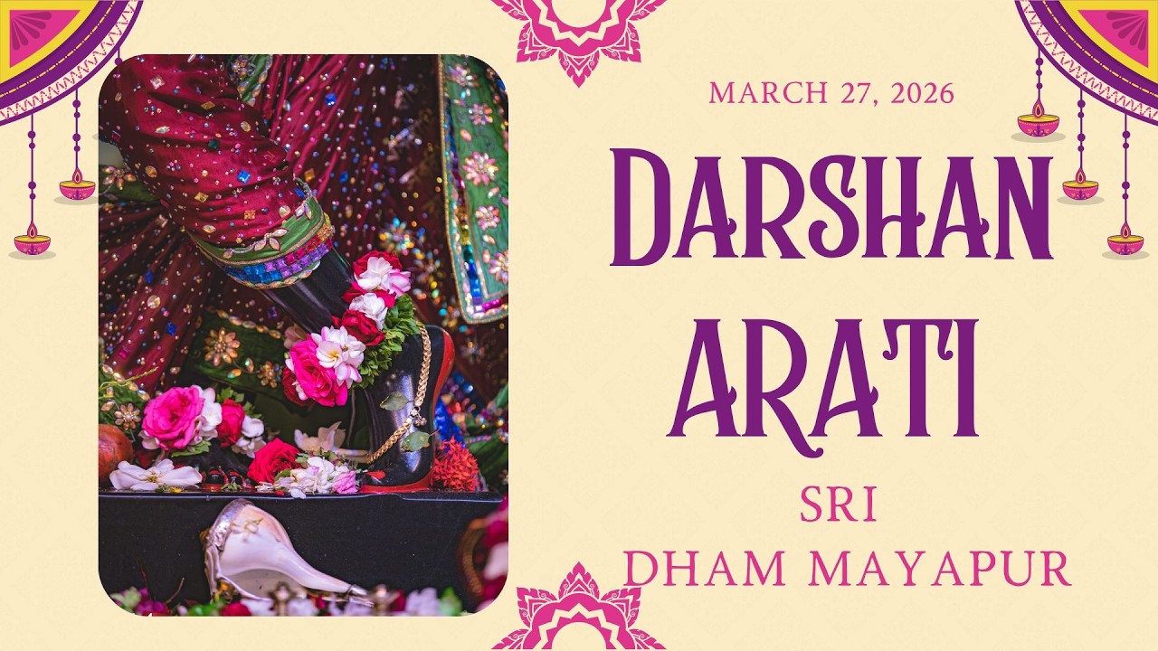 Darshan Arati Sri Dham Mayapur March 27, 2026