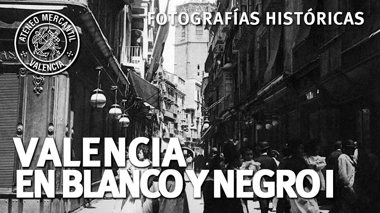 La Valencia del pasado en Imágenes en blanco y negro: Sesión 1 | Amando García