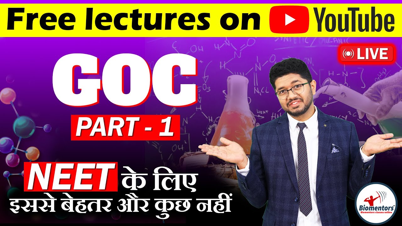 General Organic Chemistry (Part 1) l Chemistry Free lectures l Biomentors online l NEET Live