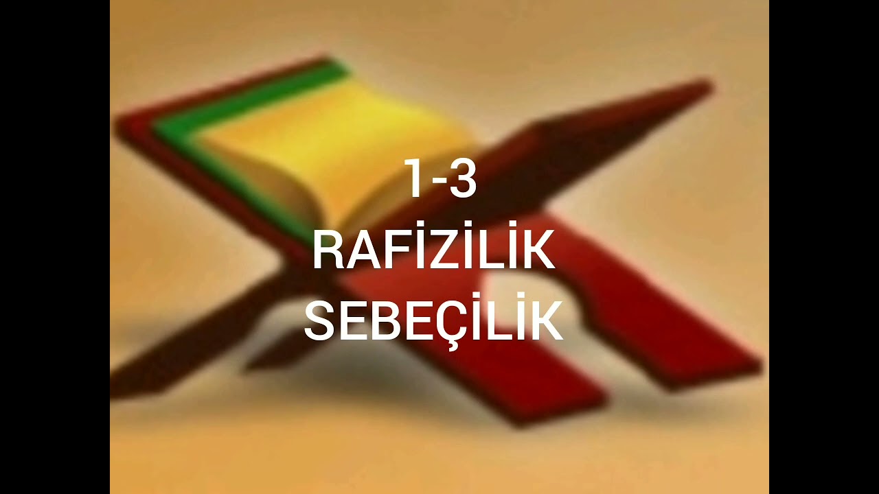Rafizilik Sebe&ccedil;ilik 1-3