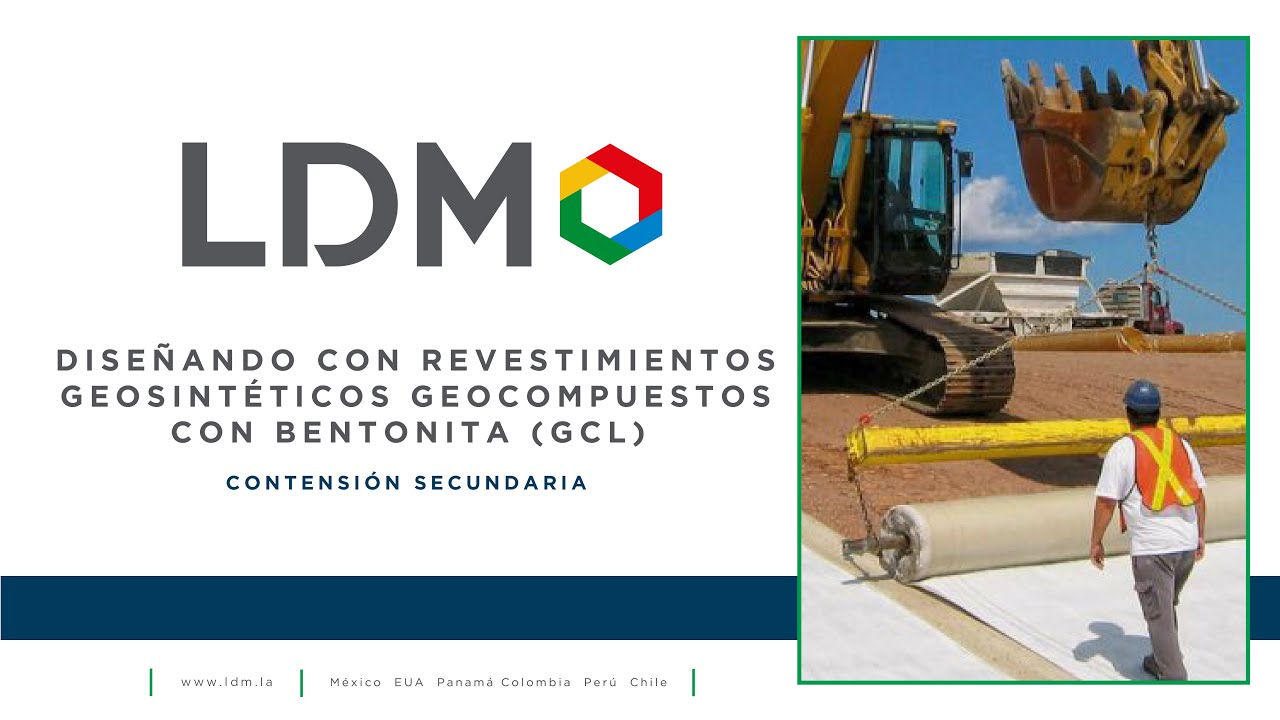 Webinar: Diseñando con revestimientos geosintéticos geocompuestos con bentonita (GCL)