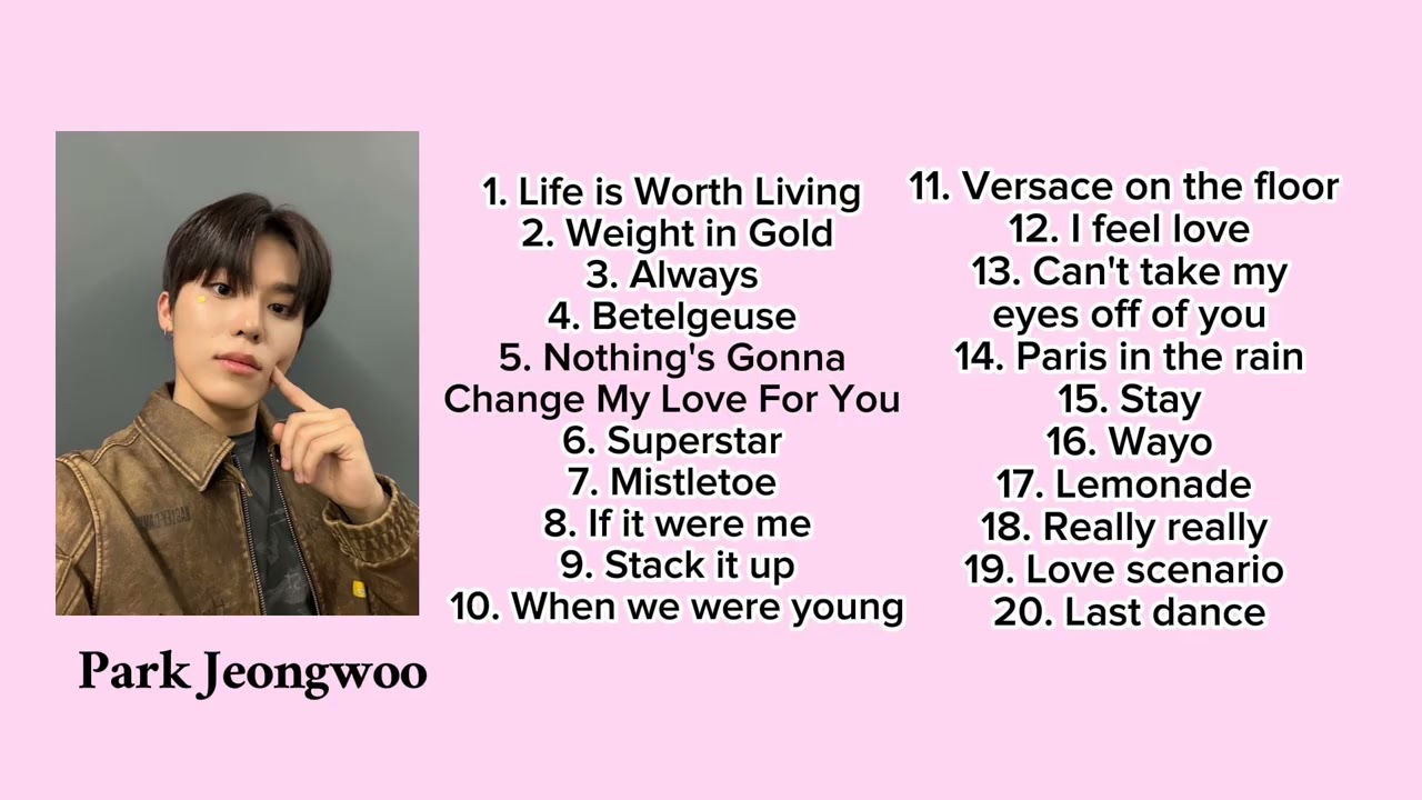[PLAYLIST] Park Jeongwoo Playlist 2025 Updated (covers, treasure box)