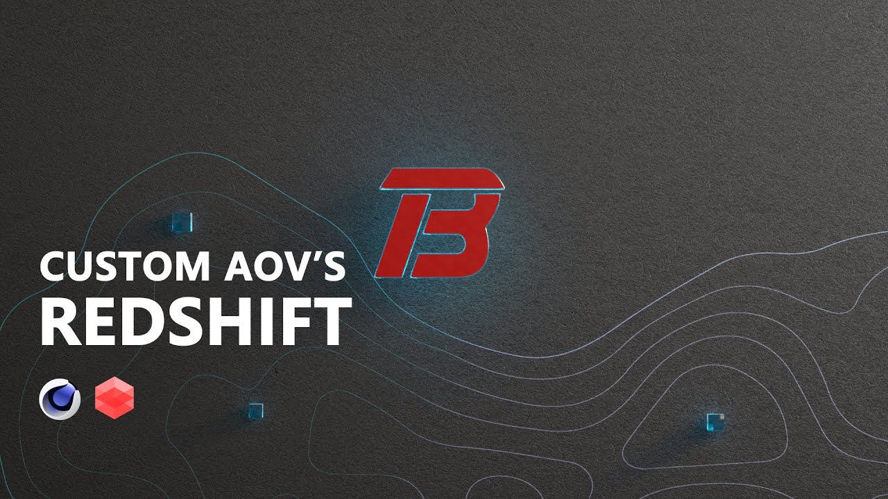 Integrated and Customs AOVs in Redshift and C4D