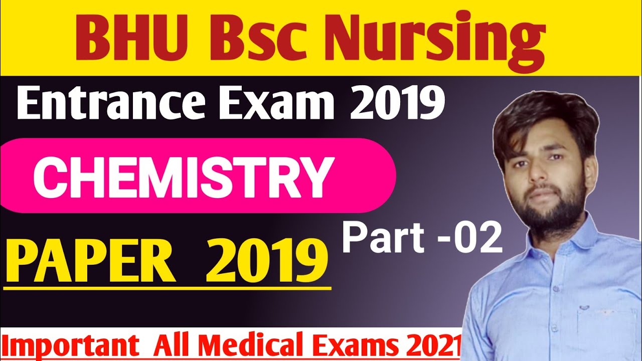 Part-2|BHU Bsc Nursing  Entrance Exam Paper 2019|CHEMISTRY Privous Year Question|By Satendra Sir