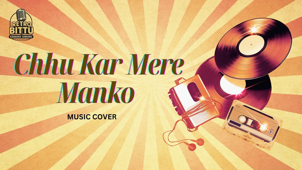 Chhu Kar Mere Manko (Music Cover) | Kishore Kumar | Yaarana | Retro_Bittu