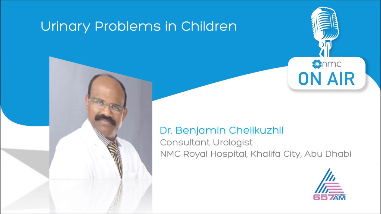 Urinary Problems in Children [Malayalam] - Dr. Benjamin - Asianet Radio