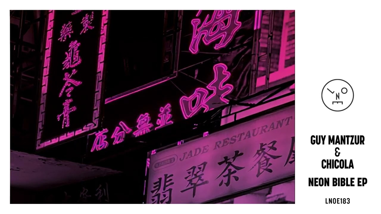 Guy Mantzur & Chicola - Neon Bible - Last Night On Earth