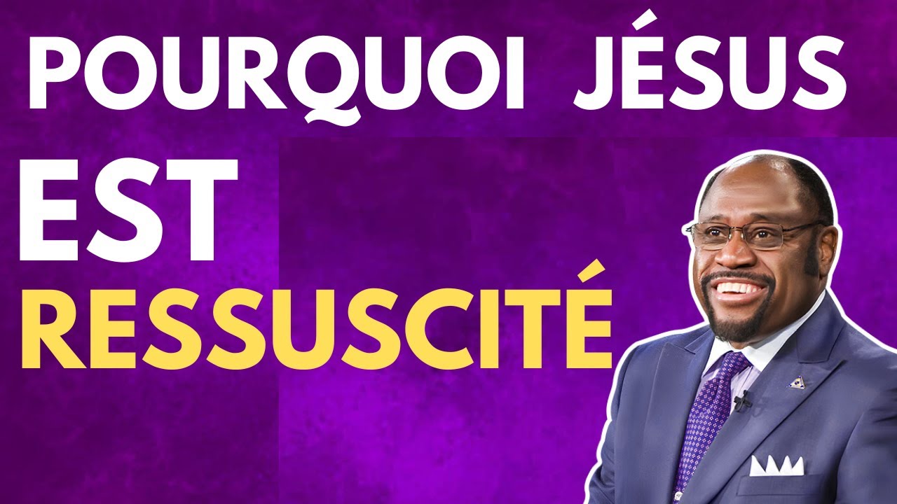 Le Pouvoir de la résurrection de Jésus| Myles Munroe en Français