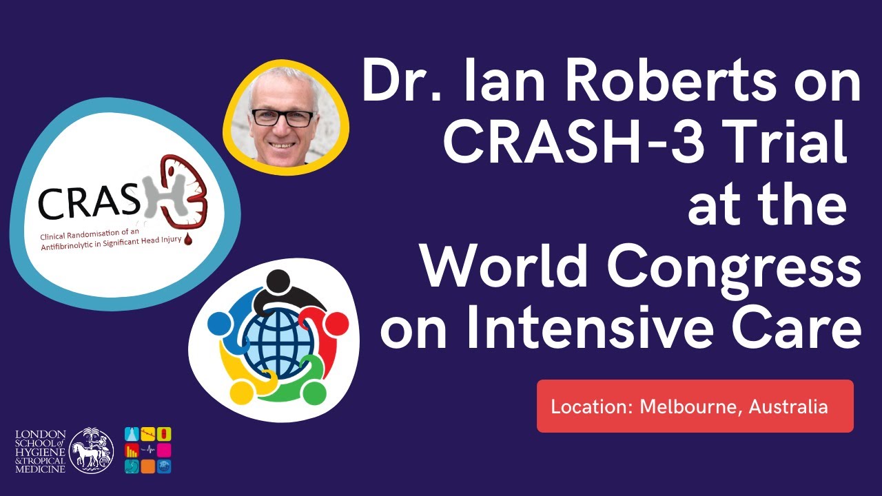 PRESENTATION 📚 || Dr. Ian Roberts on CRASH-3 Trial at the World Congress on Intensive Care