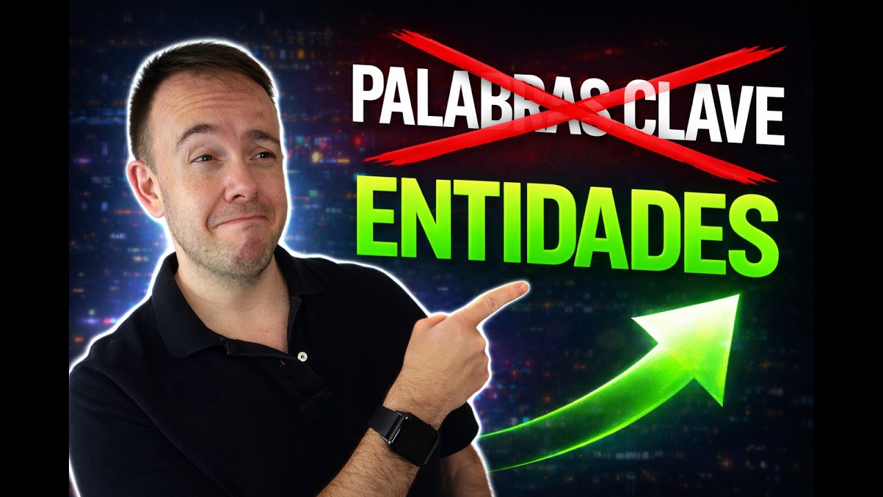 ¿Qué son las Entidades en SEO? Las palabras clave no bastan