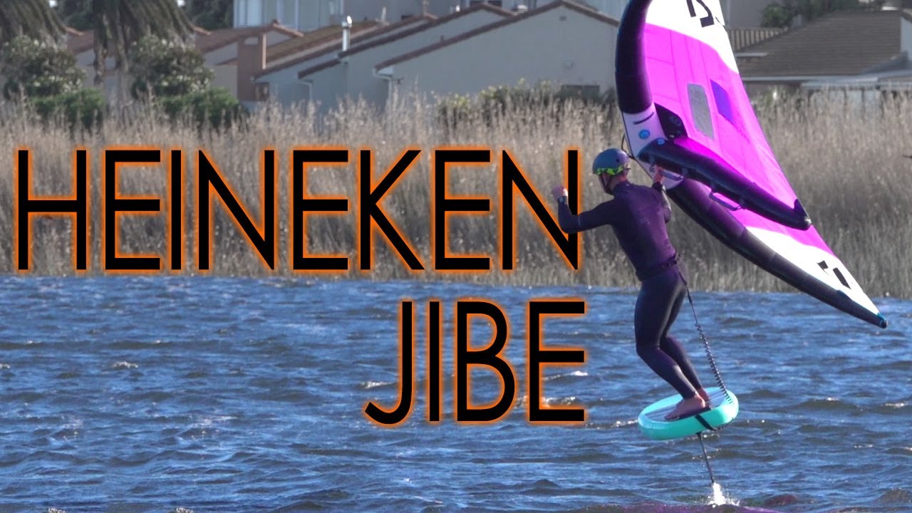 Wing Foil: Heineken Jibe (detailed tutorial)