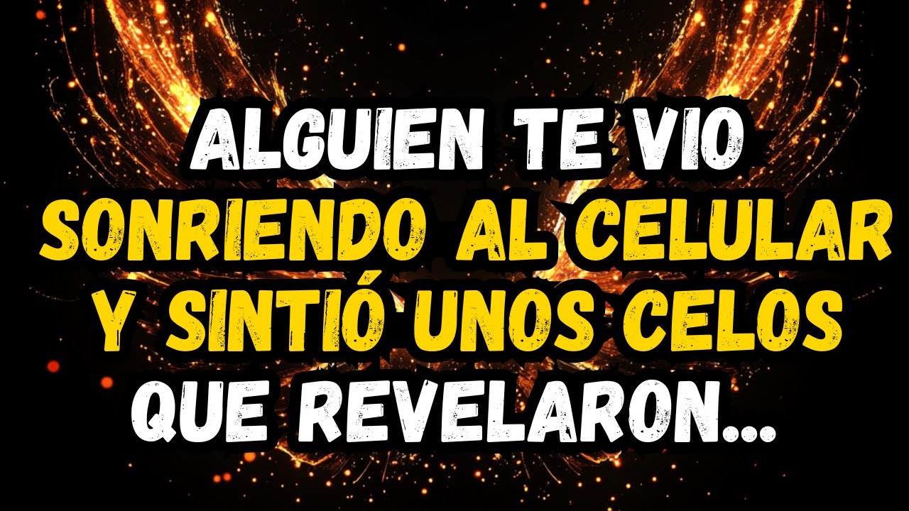 💌❤️ ALGUIEN TE VIO SONRIENDO AL CELULAR Y SINTIÓ UNOS CELOS QUE REVELARON...