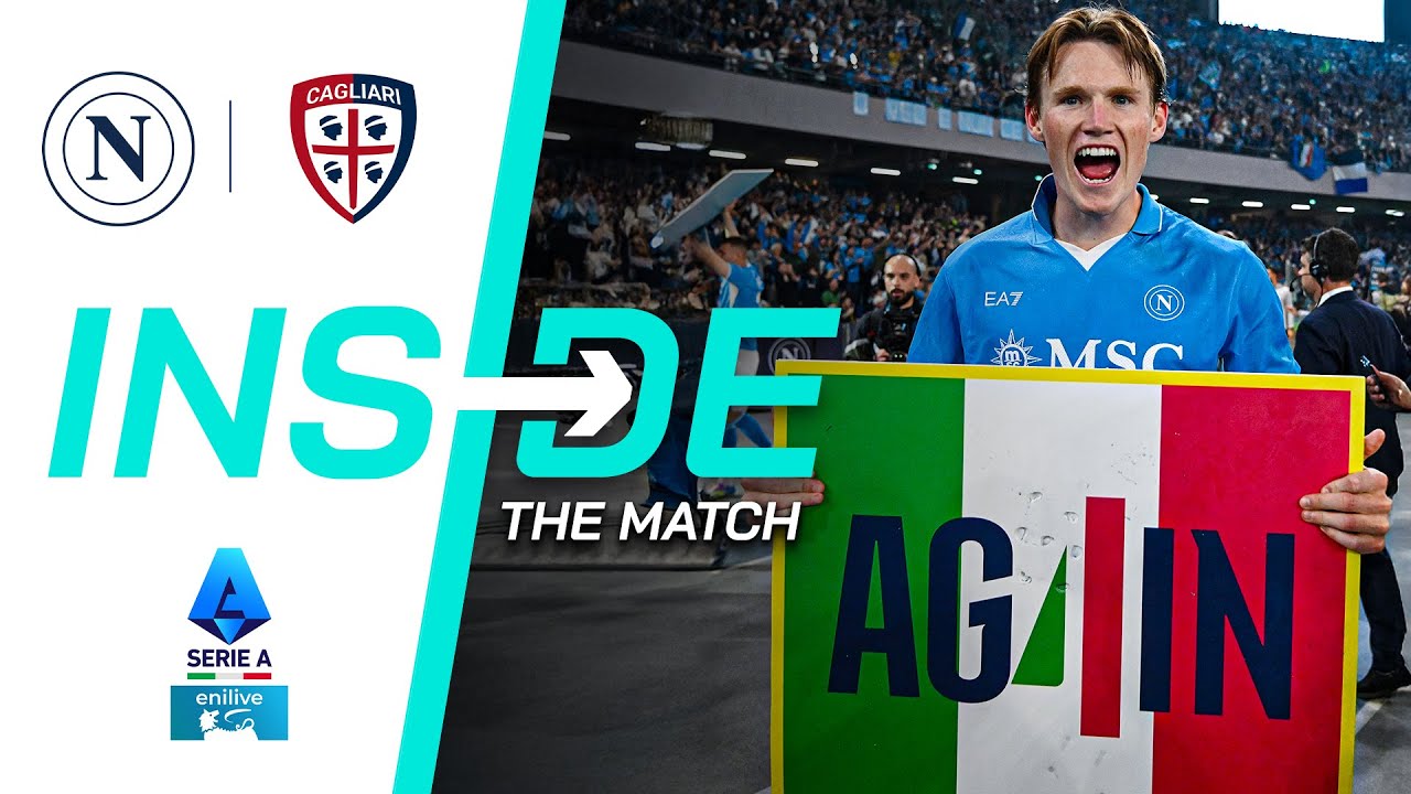 Napoli Are Champions of Italy | Inside The Match | Napoli-Cagliari | Serie A 2024/25