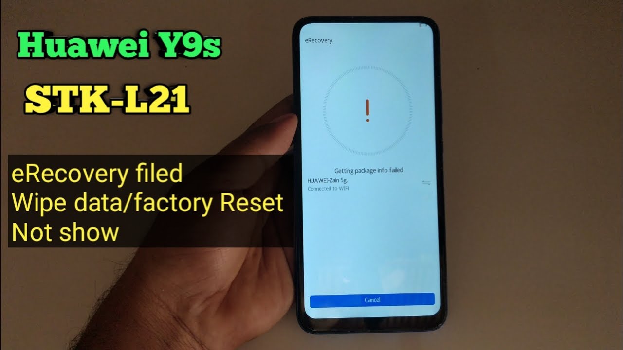 Huawei Y9s[ STK-L21] eRecovery filed wipe data/factory Reset not show