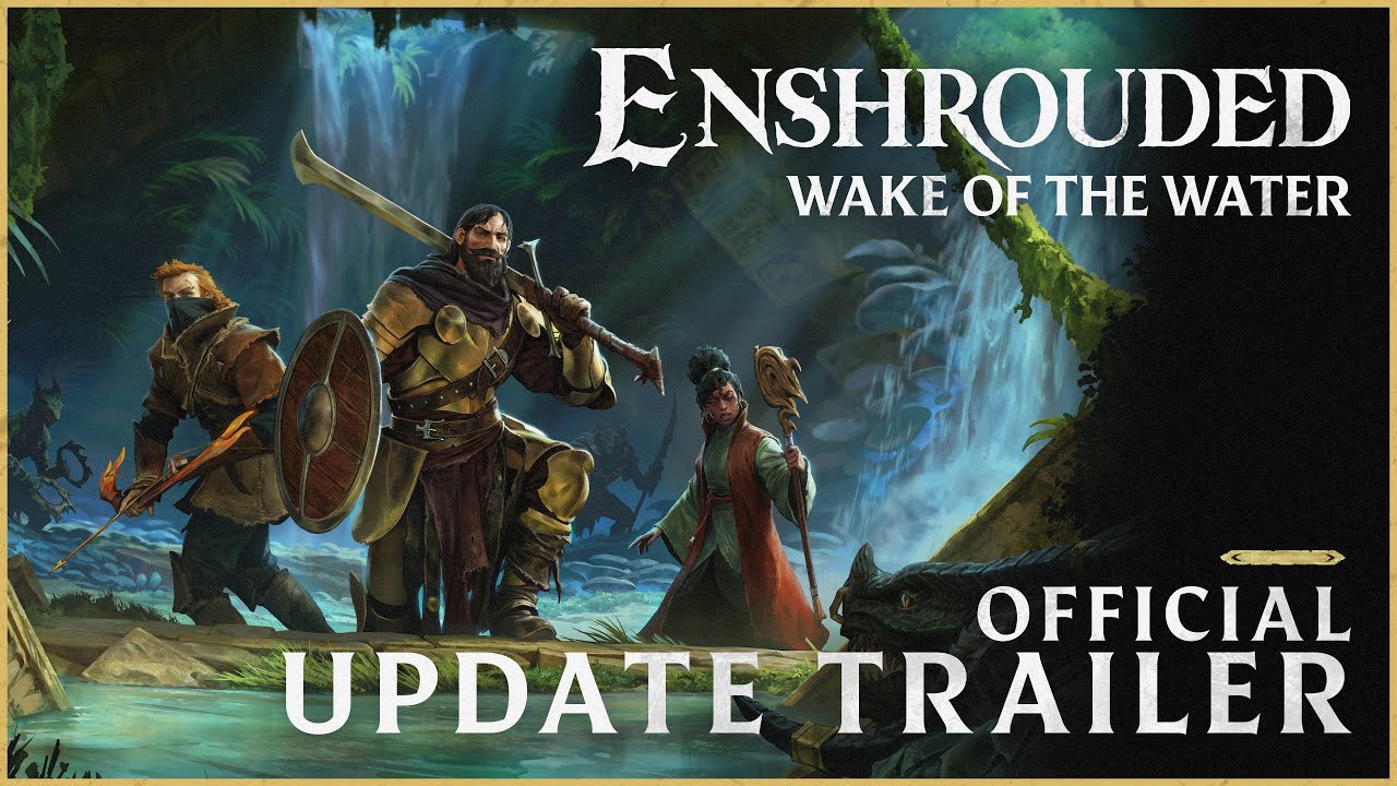 Enshrouded - Wake of the Water | Official Update Trailer