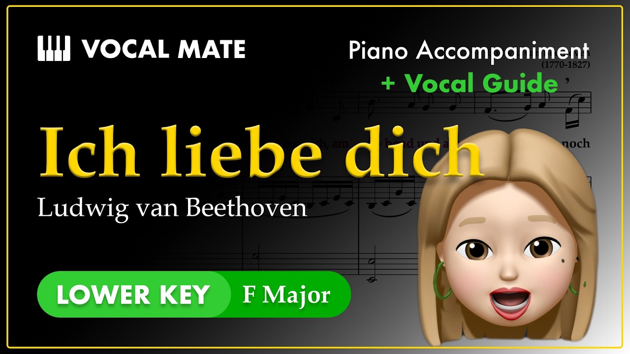 Ich liebe dich - Ludwig van Beethoven | F Major | Vocal Guide & Piano Accompaniment