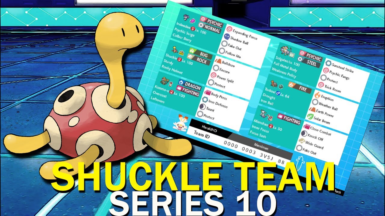SERIES 10 SHUCKLE TEAM | VGC 2021 Pok&eacute;mon Sword And Shield- WifiMerriman
