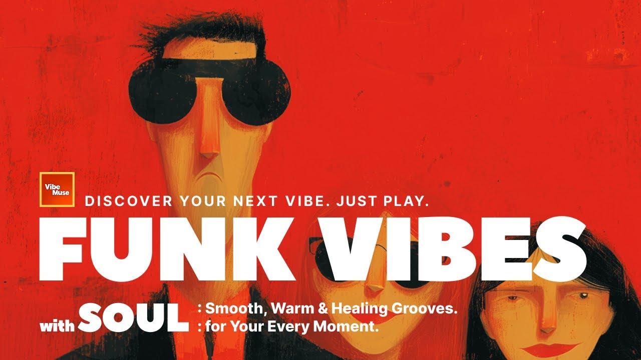 Find Your Good Vibe - Smooth, Warm & Healing Grooves | ⚡️ Neo Soul Funk Playlist