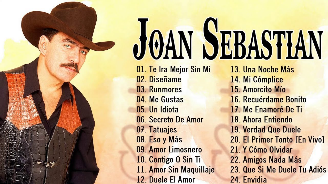 JOAN SEBASTIAN LO MEJOR DE LO MEJOR SUS GRANDES EXITOS