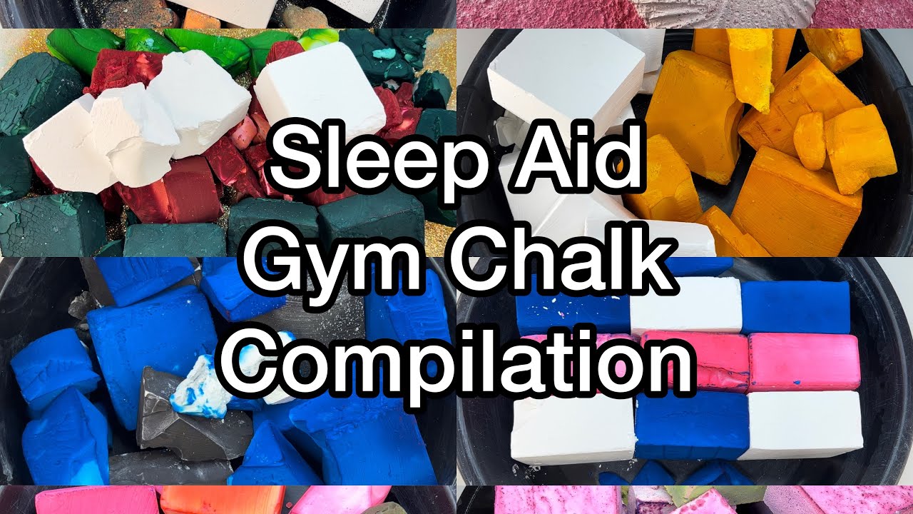 Sleep Aid Crispy Dusty Gym Chalk Compilation