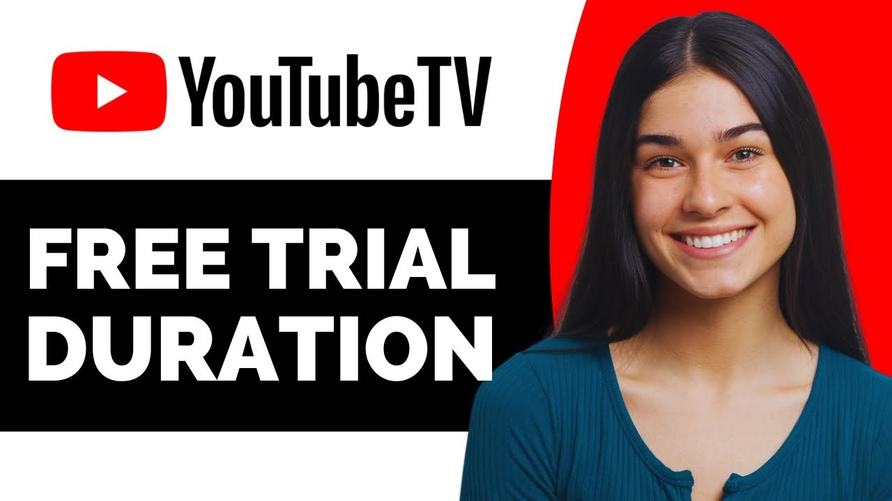 YouTube TV Free Trial Duration in 2025! - Full Guide